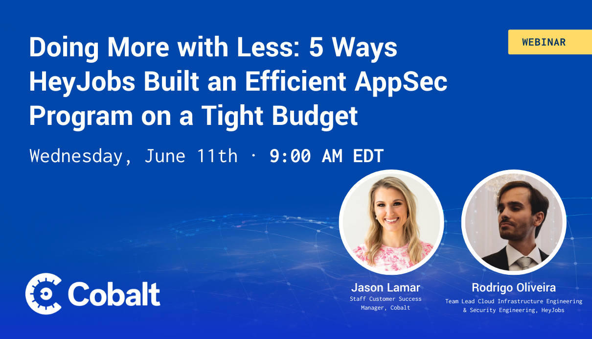 Doing More with Less: 5 Ways HeyJobs Built an Efficient AppSec Program on a Tight Budget