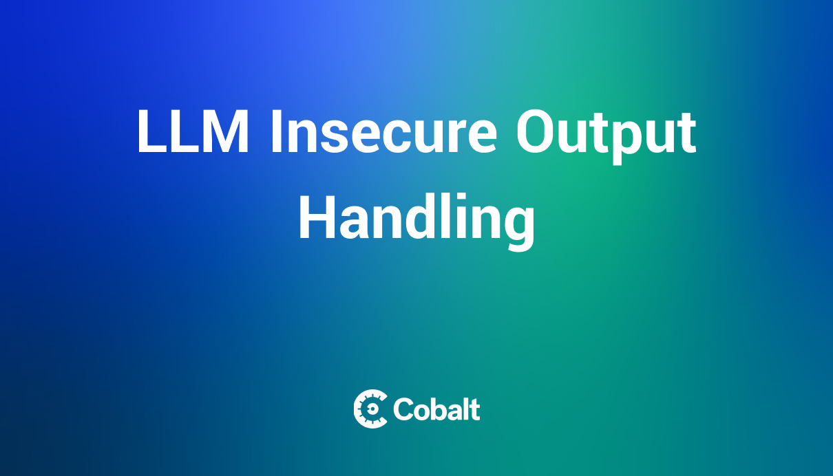 LLM Insecure Output Handling cover image