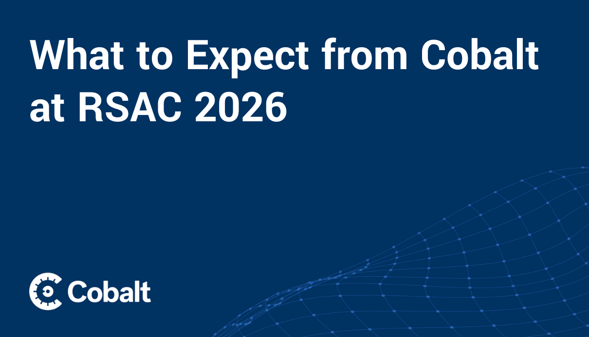 What to Expect from Cobalt at RSAC 2026