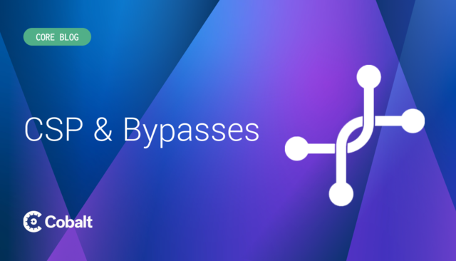 CSP and Bypasses