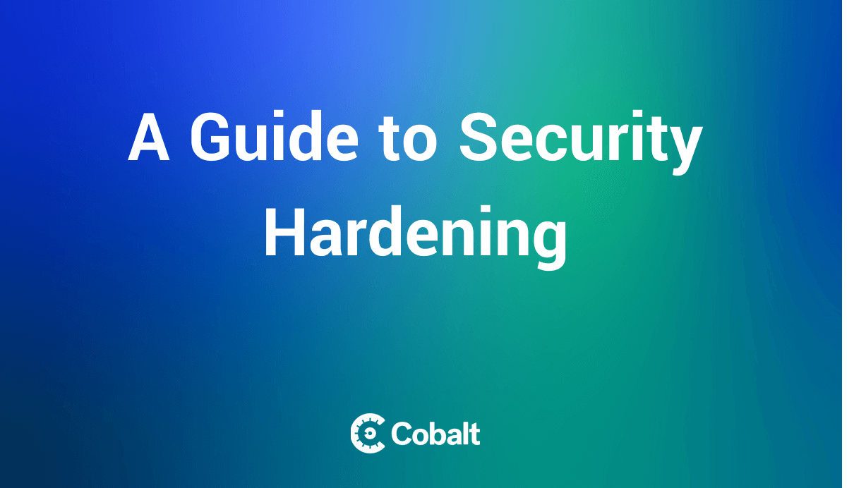 A Guide to Security Hardening