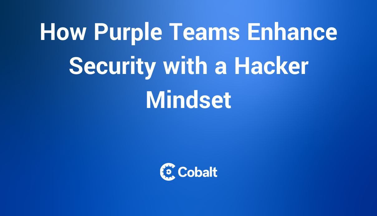 How Purple Teams Enhance Security with a Hacker Mindset cover image