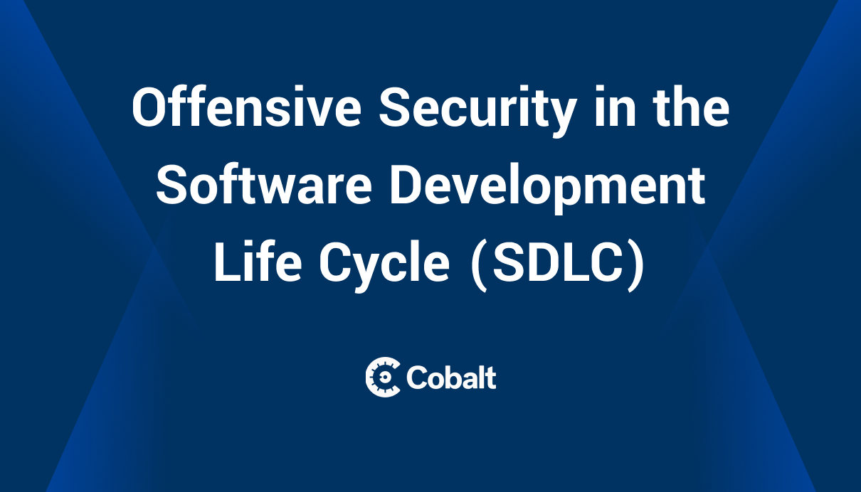 Offensive Security within the Software Development Life Cycle (SDLC) cover image